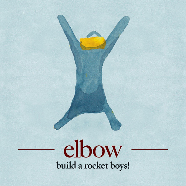 Elbow: Build a Rocket Boys! (2011)